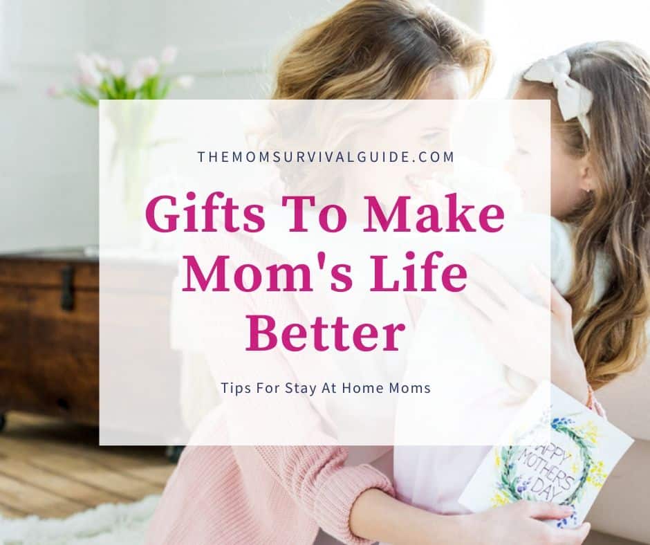 Make Mom's Life Better