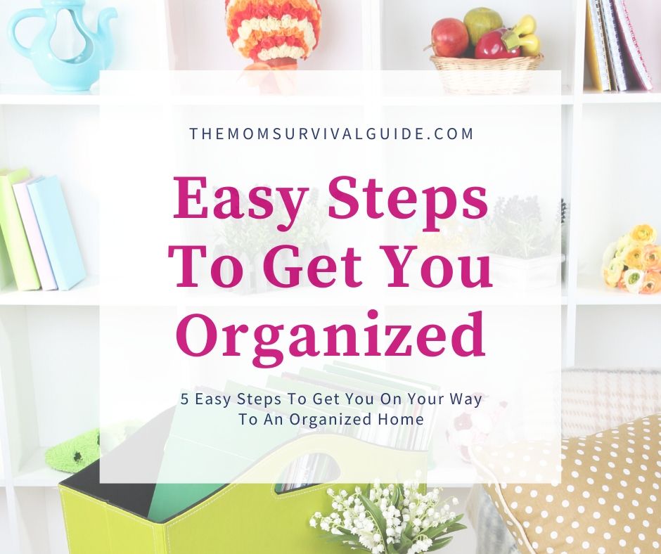 5 Steps to Get Organized