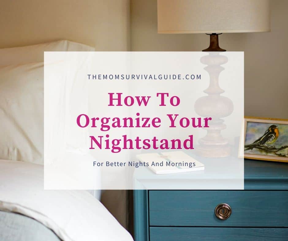 Organize your nightstand