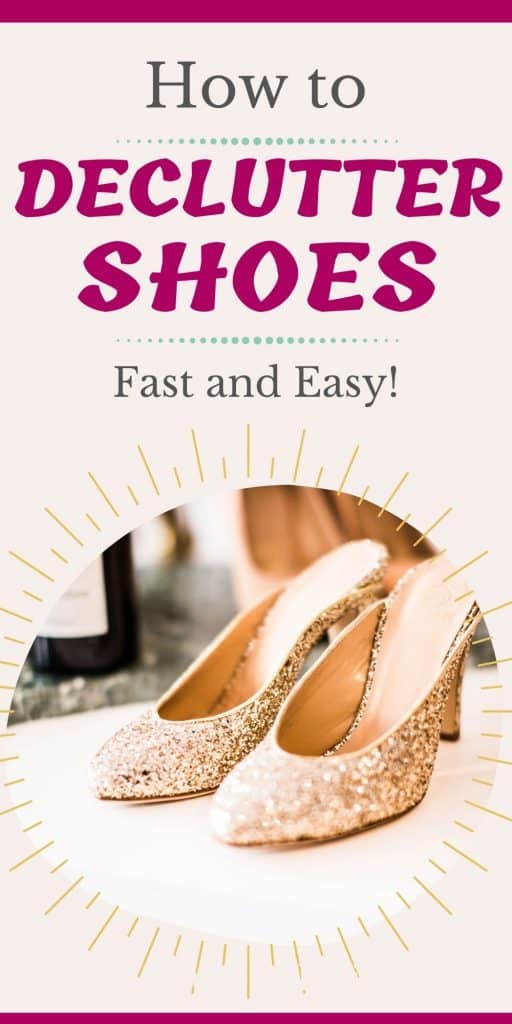 How To Declutter Shoes When You Are Hesitant To Start - The Mom ...