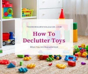 How To Declutter Toys: Practical Tips To Save Your Sanity