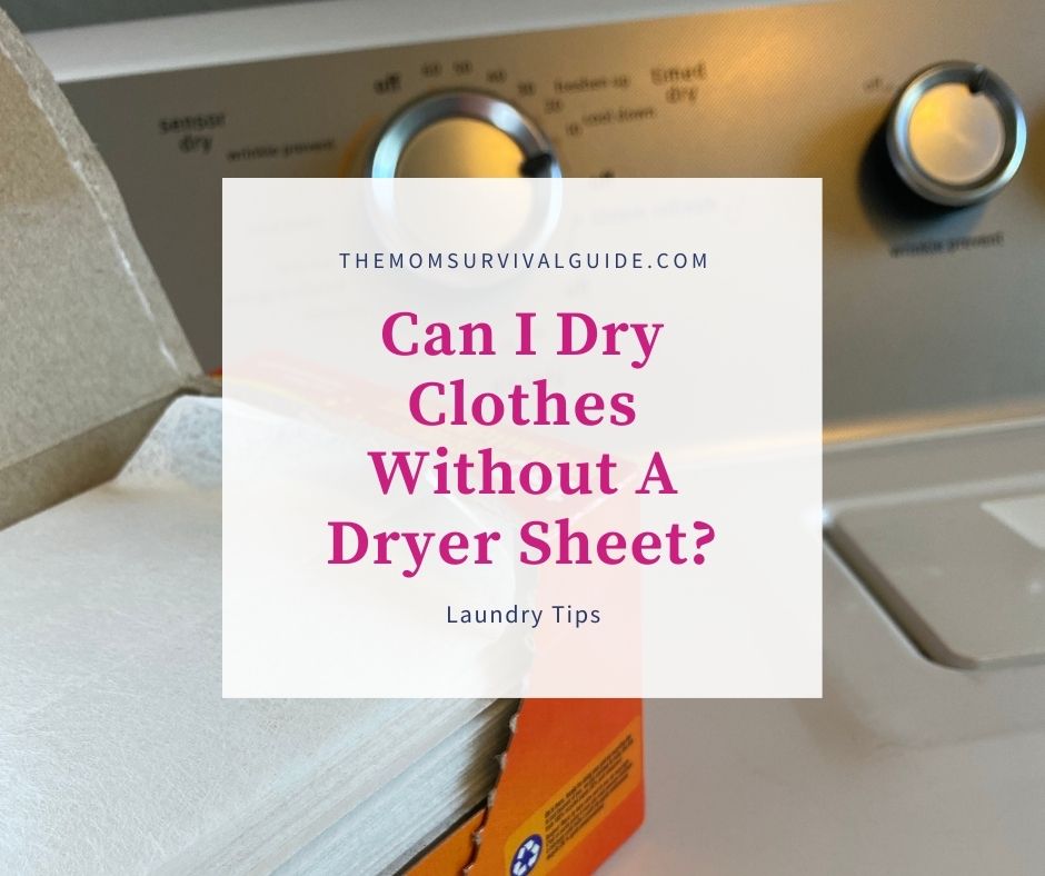 can i dry clothes without a dryer sheet feature image of dryer and dryer sheets